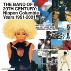 ピチカート・ファイヴ/THE BAND OF 20TH CENTURY:Nippon Columbia Years 1991-2001（アルバム）