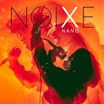ナノ/NOIXE（アルバム）