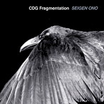 SEIGEN ONO/CDG Fragmentation（ハイブリッドCD）（アルバム）