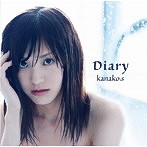 Kanako.s/Diary（TYPE-A）（シングル）