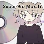 Super Pro Max Ti/岸田教団＆THE明星ロケッツ（アルバム）
