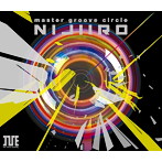 master groove circle NIJIIRO（アルバム）