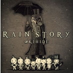 AKIHIDE/RAIN STORY（アルバム）