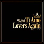 Ti Amo/Lovers Again～ラブバラード・コレクション α波オルゴール（アルバム）