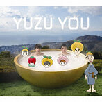 ゆず/YUZU YOU［2006～2011］（アルバム）