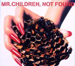 Mr.Children/NOT FOUND（シングル）