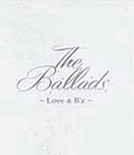 B’z/The Ballads～Love＆B’z～（アルバム）