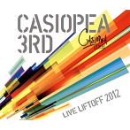 カシオペア サード/ライヴ リフトオフ 2012（Blu-spec CD）（アルバム）