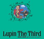 Lupin The Third DANCE＆DRIVE official covers＆remixes（アルバム）