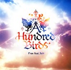 A Hundred Birds/Free feat.TeN（シングル）