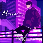 PARED/Message～ツナガレイノチ～（シングル）