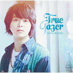True Gazer/土岐隼一（アルバム）