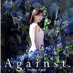 Against./石原夏織（シングル）