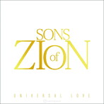 SONS OF ZION/UNIVERSAL LOVE（アルバム）