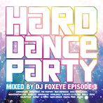 ハード・ダンス・パーティー/エピソード3（アルバム）
