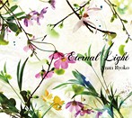 ANAN RYOKO/Eternal Light（アルバム）