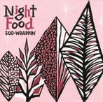 EGO-WRAPPIN’/Night Food（アルバム）