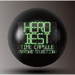 HERO/「BEST」-タイムカプセル-SARSHI selection（アルバム）