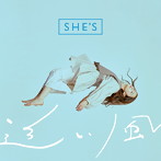 SHE’S/追い風（シングル）