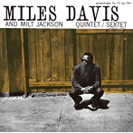 マイルス・デイヴィス/マイルス・デイヴィス・アンド・ミルト・ジャクソン（SHM-CD）（アルバム）