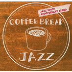 COFFEE BREAK JAZZ-ANNIVERSARY BLEND（アルバム）