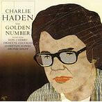 チャーリー・ヘイデン/ザ・ゴールデン・ナンバー（UHQCD）（アルバム）