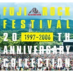 FUJI ROCK FESTIVAL 20TH ANNIVERSARY COLLECTION（1997-2006）（アルバム）