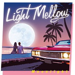 Light Mellow Moonlight（アルバム）