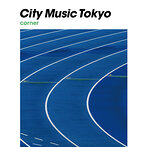 CITY MUSIC TOKYO corner（アルバム）