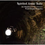 久石譲＆新日本フィル・ワールド・ドリーム・オーケストラ/Spirited Away Suite（アルバム）