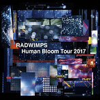 RADWIMPS/RADWIMPS LIVE ALBUM「Human Bloom Tour 2017」（アルバム）