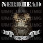 NERDHEAD/MY GIRL（シングル）