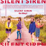 SILENT SIREN/Go Way！（シンカリオン盤）（シングル）