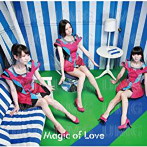 Perfume/Magic of Love（シングル）