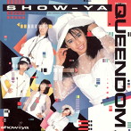 SHOW-YA/QUEENDOM［＋1］（SHM-CD）（アルバム）