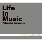 山本達彦/40th Anniversary Memorial Box Life In Music（アルバム）