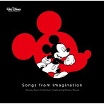 Songs from Imagination～Disney Music Collection Celebrating Mickey Mouse（アルバム）