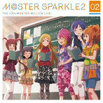 THE IDOLM@STER MILLION LIVE！ M@STER SPARKLE2 02（アルバム）