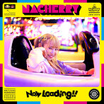 Now Loading！！【なっちゃん盤】（A）/NACHERRY（アルバム）