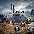The Brave/JAM Project（シングル）