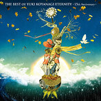 小柳ゆき/THE BEST OF YUKI KOYANAGI ETERNITY～15th Anniversary～（アルバム）
