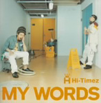 ハイタイムズ/MY WORDS（CCCD）（アルバム）