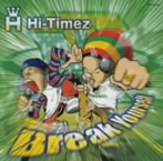 Hi-Timez/Break Yourself（シングル）