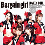愛乙女★DOLL/Bargain girl（Type-C）（シングル）