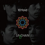 UNCHAIN/10fold（Type-B）（アルバム）