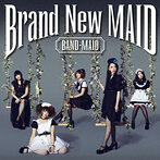 BAND-MAID/Brand New MAID（Type B）（アルバム）