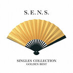 S.E.N.S./GOLDEN☆BEST S.E.N.S.～Singles Collection（アルバム）