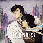 「CITY HUNTER 3」オリジナル・アニメーション・サウンドトラック（Blu-Spec CD）（アルバム）