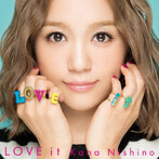 西野カナ/LOVE it（アルバム）