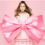西野カナ/Love Collection 2～pink～（アルバム）